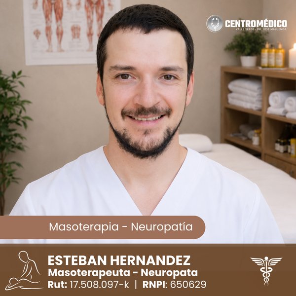 Esteban Hernández — Masoterapeuta y Neuropata